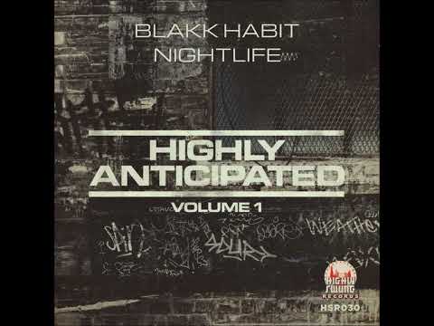 Blakk Habit - Nightlife - HSR030