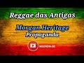 REGGAE: Morgan Heritage -Propaganda