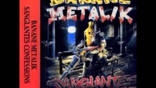 Banane Metalik-Psychotrash