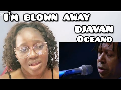 FIRST TIME REACTING TO  BRAZILLIAN SINGER DJAVAN "OCEANO" REACTION
