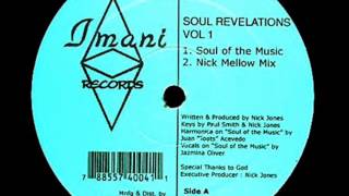 Nick Jones - Soul Of The Music (Nick's Mellow Mix)