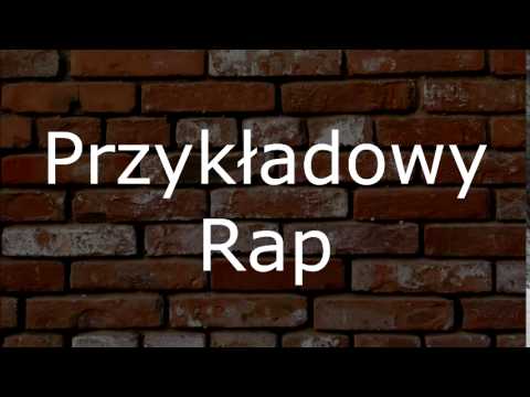 Przykładowy Rap