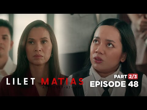 Lilet Matias, Attorney-At-Law: Atty. Lilet won over Lady Justice! (Full Episode 48 – Part 2/3)