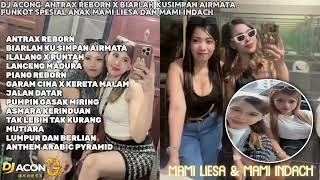 Download lagu DJ ACONG_ANTHRAX REBORN X BIARLAH KUSIMPAN AIR MATA FUNKOT SPECIAL ANAK MAMI LIESA DAN MAMI INDACH mp3