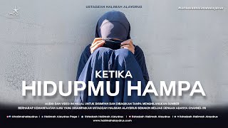 Download lagu Ustadzah Halimah Alaydrus -  Ketika hidupmu hampa mp3