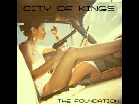 City of Kings - Nothing But Trouble