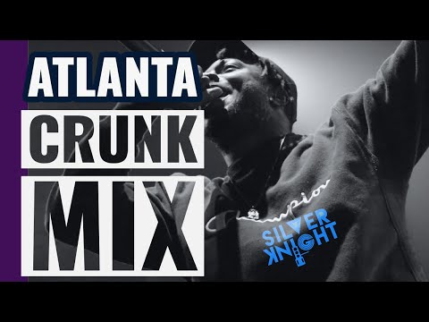 DJ SILVER KNIGHT - ATLANTA CRUNK MIX ( 2000s EDITION)