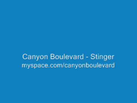 Canyon Boulevard - Stinger