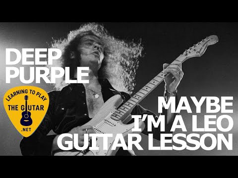 Maybe I'm A Leo - Deep Purple Guitar Lesson / Tab