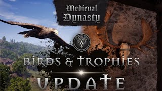 Medieval Dynasty Birds & Trophies Update