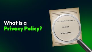 What is a Privacy Policy?