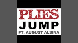 Plies ft. August Alsina - Jump