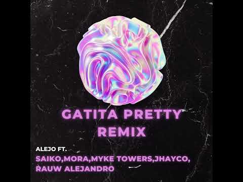 GATITA PRETTY (IA COVER) Alejo Ft. Saiko, Mora, Myke Towers, Jhayco, Rauw Alejandro