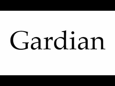 How to Pronounce Gardian