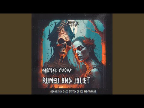 Romeo and Juliet (Thanos Remix)