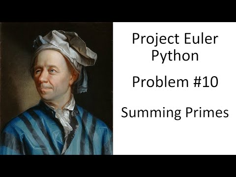 Euler Problem 10 Summing Primes Simple Programming In Python