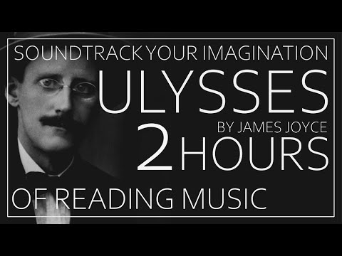 Ulysses By James Joyce. Immersive reading music. Perfect Music to Accompany A Classic Read.