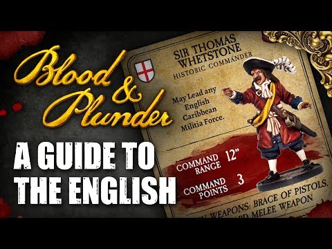 A Guide To The English In Blood & Plunder