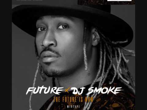 DJ Smoke / Future - The Future Is Now