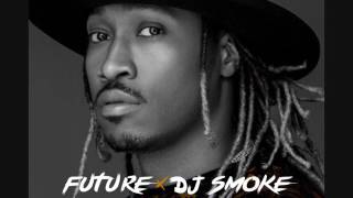 DJ Smoke / Future - The Future Is Now