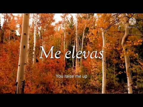 Me elevas - karaoke / You raise me up (-1/2) mejor traducción