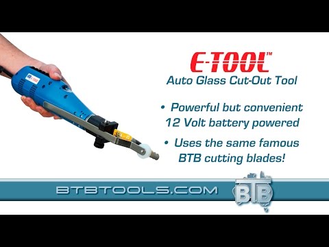 BTB Tools - E-Tool Battery Powered Auto Glass Removal Tool