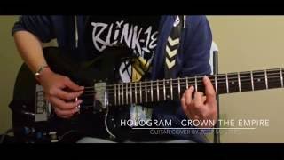 Hologram - Crown the Empire (Guitar Cover) By Zoey Masters w/TABS
