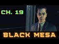 Black Mesa (100%) Walkthrough (Chapter 19: End Game)