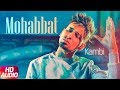 Mohabbat Audio Song Kambi Latest Punjabi Song 2018 Speed Records