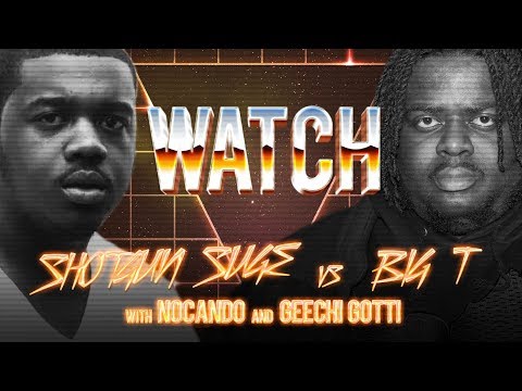 WATCH: SHOTGUN SUGE vs BIG T with NOCANDO and GEECHI GOTTI