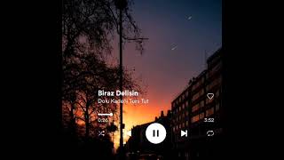 Dolu Kadehi Ters Tut - Biraz Delisin
