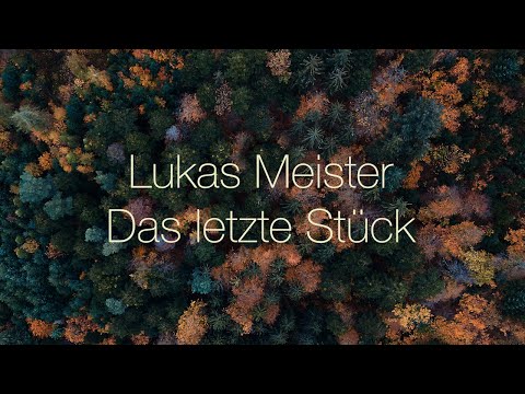 Lukas Meister - Das letzte Stück