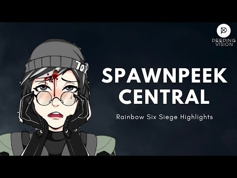 Spawn Peek Central - Rainbow Six Siege Highlights