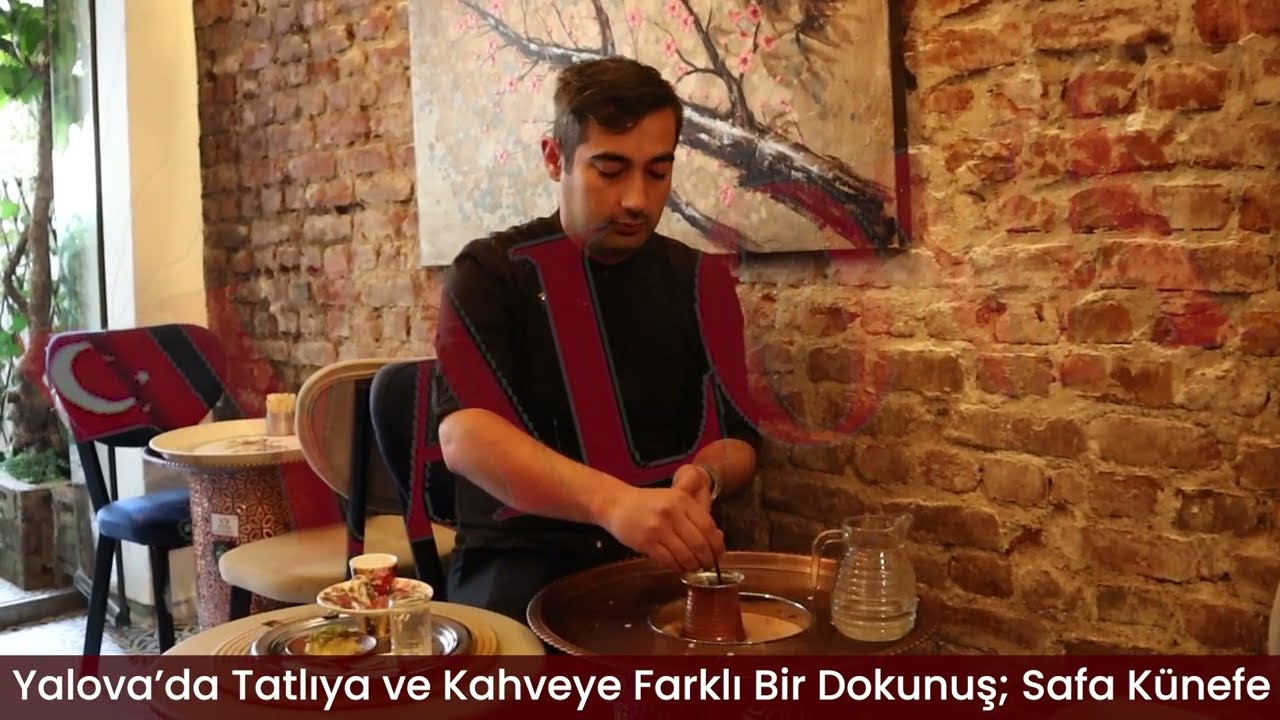 Yalova’da Tatlıya ve Kahveye Farklı Bir Dokunuş