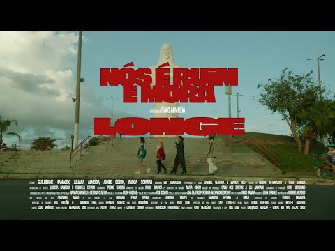 Nós é Ruim e Mora Longe - Teaser