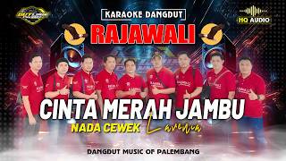 Download lagu CINTA MERAH JAMBU - (KARAOKE NADA CEWEK) || RAJAWALI MUSIC PALEMBANG mp3 Download lagu CINTA MERAH JAMBU - (KARAOKE NADA CEWEK) || RAJAWALI MUSIC PALEMBANG mp3
