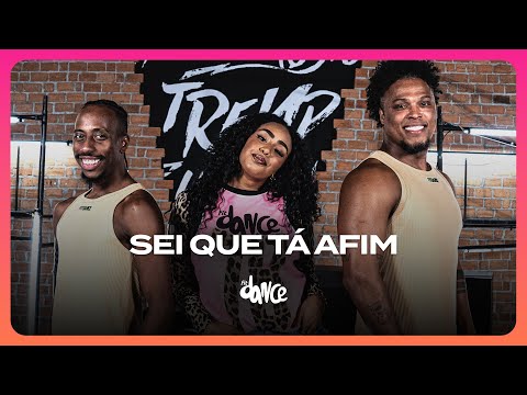 SEI QUE TÁ AFIM - Mc Kevin o Chris - EP VoltMix | FitDance (Coreografia)
