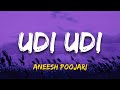 Udi Udi Aneesh Poojari Lyrics