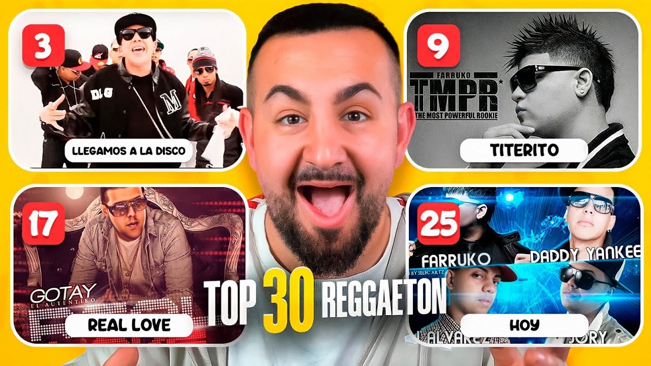 PAPI GAVI HACE su TOP 30 de MEJORES CANCIONES de LA HISTORIA del REGGAETON