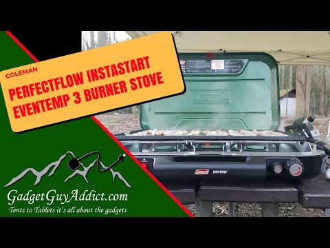 Cooking review of the Coleman PerfectFlow InstaStart EvenTemp 3-Burner Propane Stove