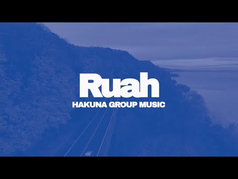 Hakuna Group Music - Ruah (Lyric Video Oficial)