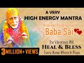 A MANTRA THAT WILL HEAL BLESS EVERY HOME WHERE IT PLAYS Received Directly From Baba Sai Di Jaan