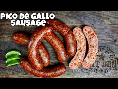 Pico De Gallo Sausage - Homemade Sausage Recipe