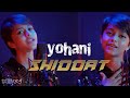 Yohani - Shiddat Title Track (Official Female Version) | Manan Bhardwaj