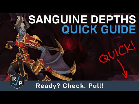 Sanguine Depths - Quick Guide - Normal - Shadowlands Alpha