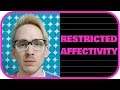 Restricted Affectivity | Personality Traits Psychology Series #20