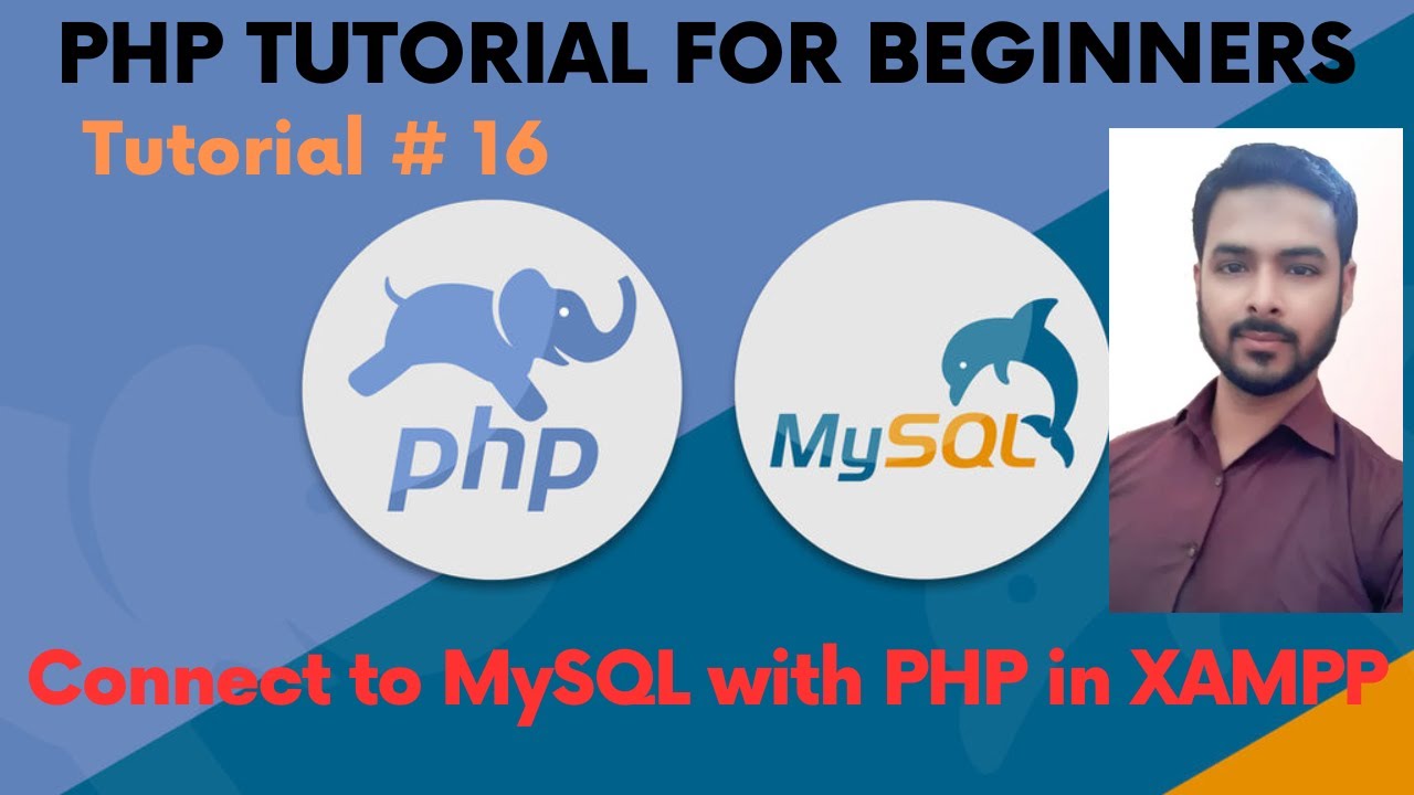 Tutorial 16: Connect to MySQL with PHP in XAMPP