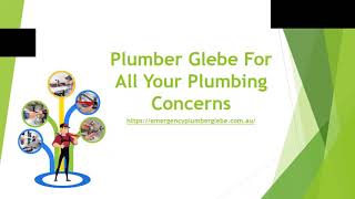Plumber Glebe For All Your Plumbing Concerns | We Are The Best Plumbers | Professional Plumbers