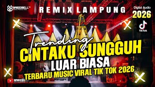 Download lagu ‼️NEW REMIX LAMPUNG TERBARU 2026💯VIRAL TIK TOK 'CINTAKU SUNGGUH LUAR BIASA' FULL BASS GA ADA TANDING mp3