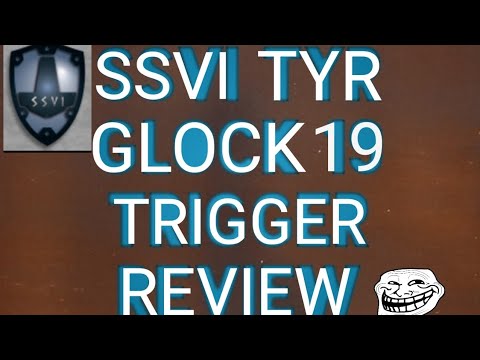 SSVI TYR GLOCK 19 Gen 4 MOS "BUILD" TRIGGER REVIEW PART 2 🎯